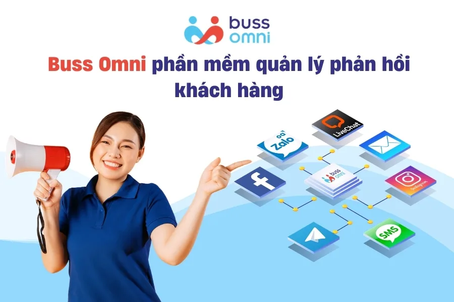 Buss Omni phần mềm quản lý phản hồi khách hàng