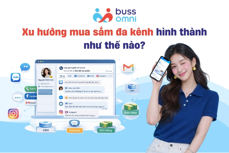 Xu hướng mua sắm đa kênh hình thành như thế nào