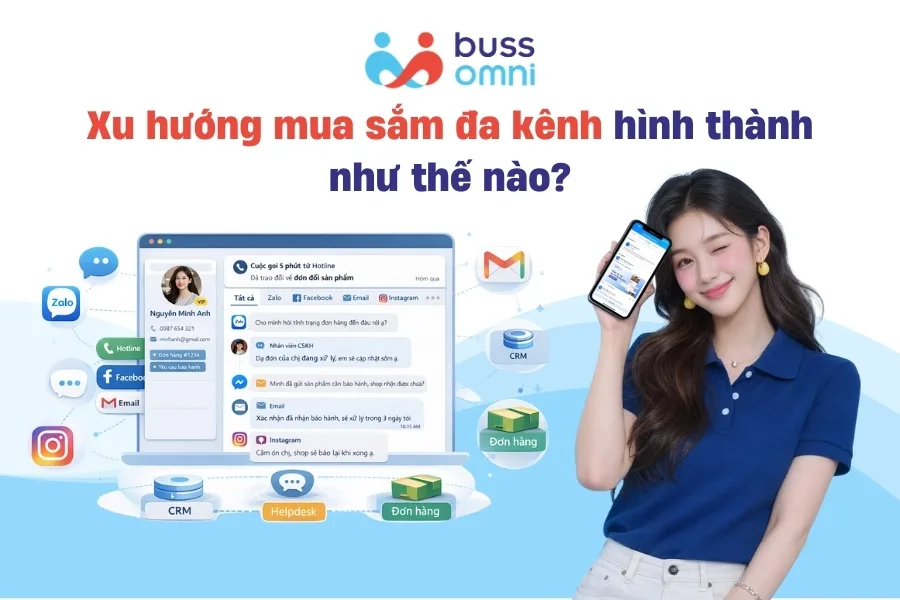 Xu hướng mua sắm đa kênh hình thành như thế nào