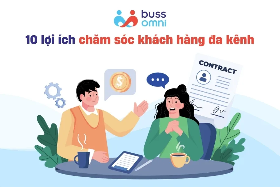 10 lợi ích chăm sóc khách hàng đa kênh tác động đến doanh thu
