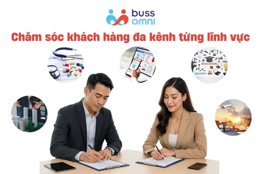 Chăm sóc khách hàng đa kênh từng lĩnh vực