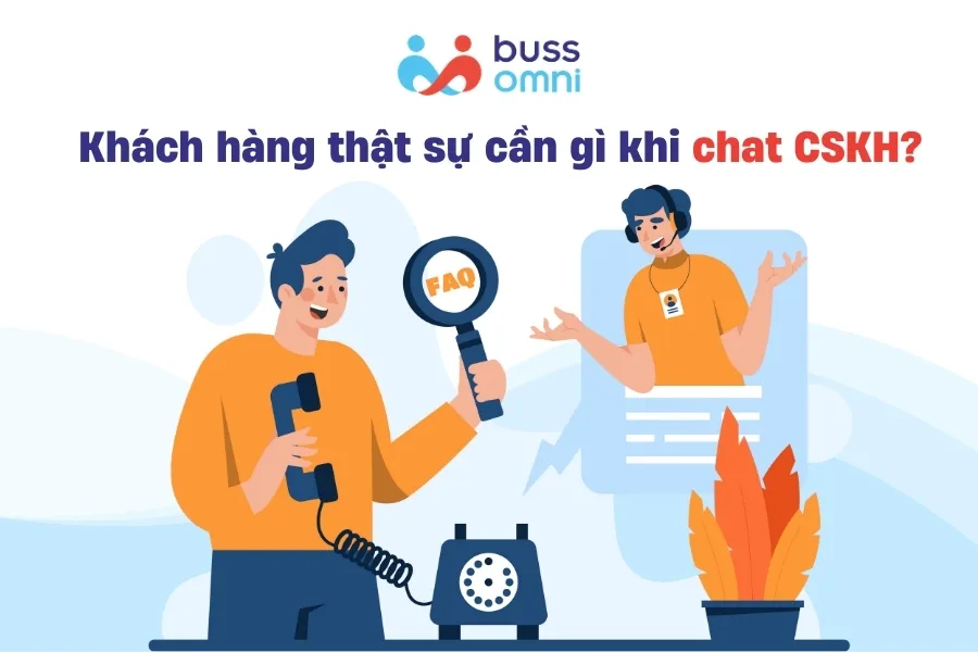 Khách hàng thật sự cần gì khi chat CSKH