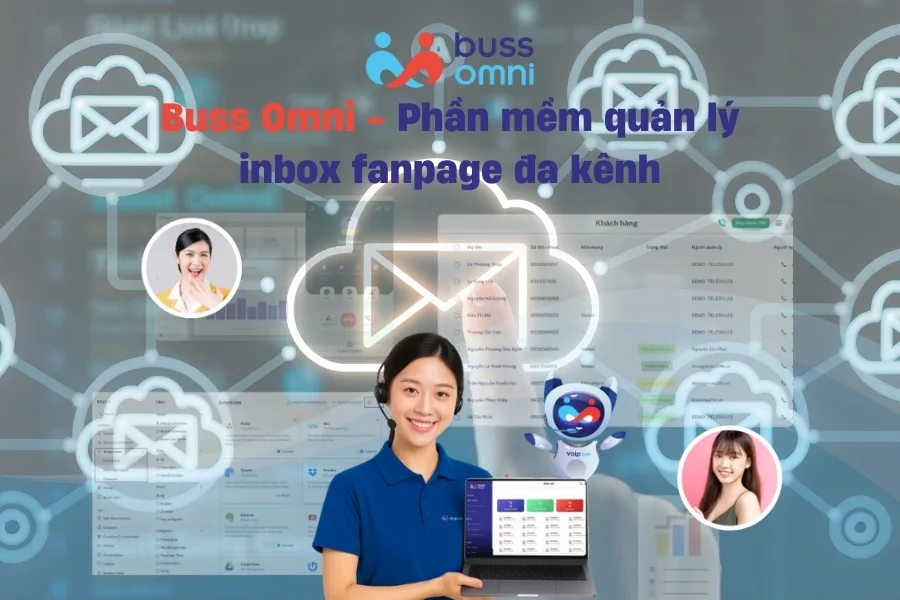 Buss Omni - Phần mềm quản lý inbox fanpage đa kênh