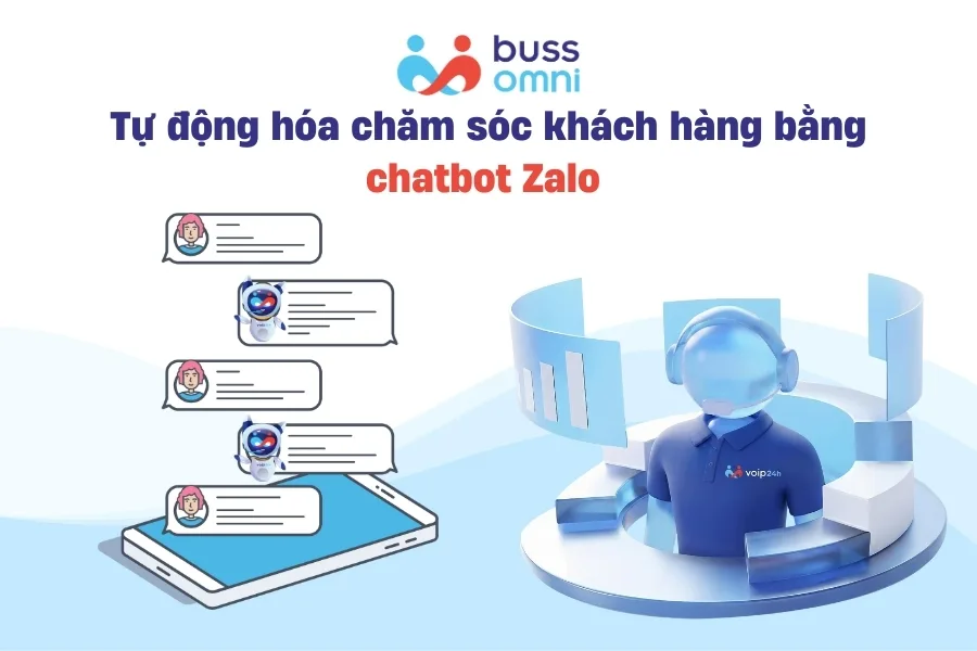 Tự động hóa chăm sóc khách hàng bằng chatbot Zalo