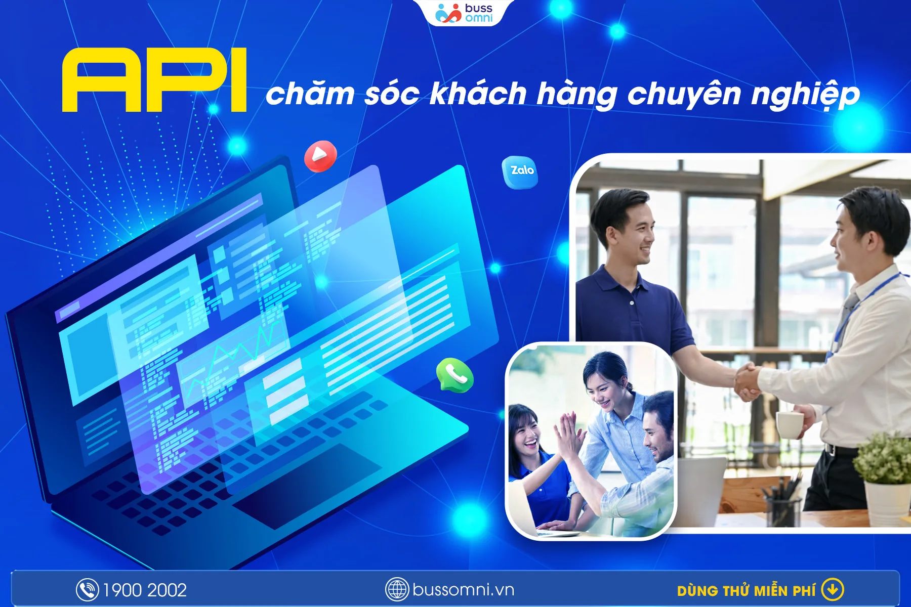API CHĂM SÓC KHÁCH HÀNG CHUYÊN NGHIỆP