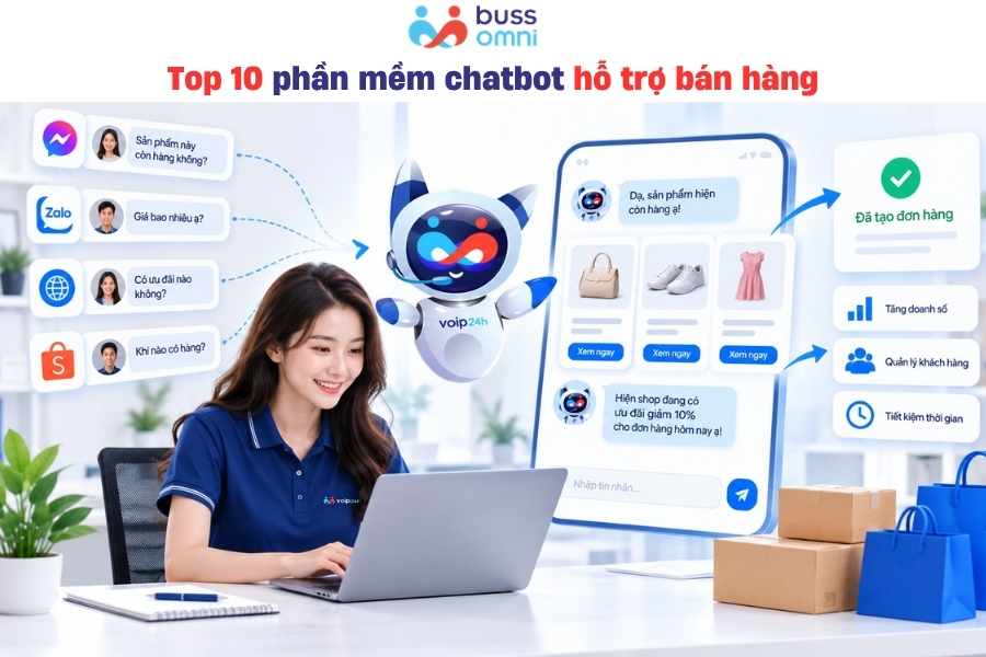Top 10 phần mềm chatbot hỗ trợ bán hàng