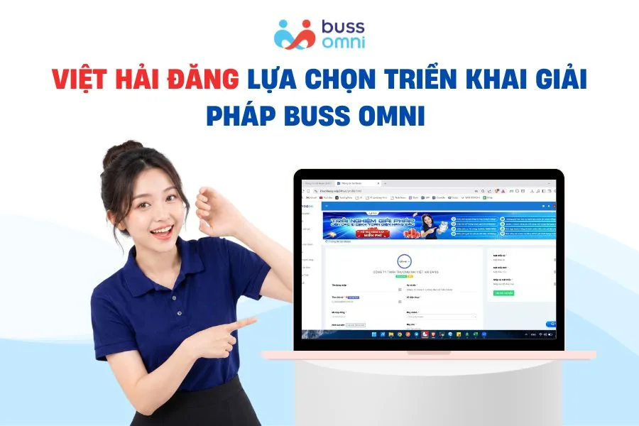 Việt Hải Đăng lựa chọn triển khai giải pháp Buss Omni